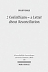 2 Corinthians, a letter about reconciliation : a psychagogical, epistolographical, and rhetorical analysis