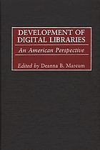 Development of digital libraries : an American perspective