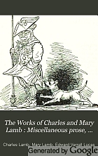The works of Charles and Mary Lamb,