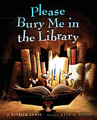 Please bury me in the library
