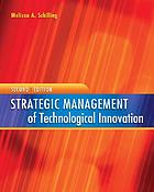 Strategic management of technological innovation