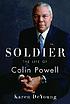 Soldier : the life of Colin Powell