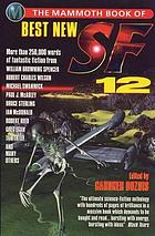 The mammoth book of best new science fiction : 12th annual collection