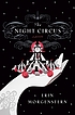 The night circus : a novel