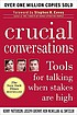 Crucial conversations : tools for talking when... de Kerry Patterson