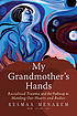 My Grandmother's Hands 저자: Resmaa Menakem