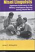 Nisei linguists : Japanese Americans in the Military... by  James C McNaughton 