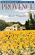 A literary guide to Provence 著者： Daniel Vitaglione