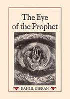 The eye of the prophet