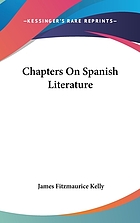 Chapters on Spanish Literature.