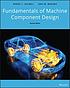 Fundamentals of Machine Component Design, 7th... by Robert C Juvinall