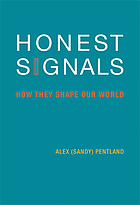 Honest signals : how they shape our world