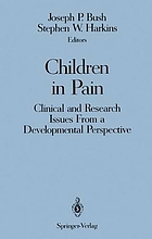 Children in pain : clinical and research issues from a developmental perspective