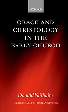 Grace and Christology in the early church