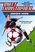 Soccer hero 著者： Matt Christopher