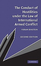 The conduct of hostilities under the law of international armed conflict
