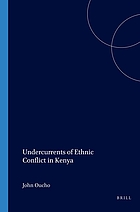 Undercurrents of ethnic conflict in Kenya