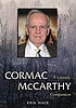 Cormac McCarthy by  Erik Hage 
