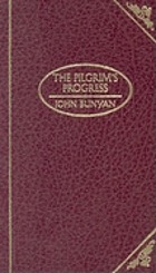 The Pilgrim's progress : from this world to that which is to come : delivered under the similitude of a dream wherein is discovered the manner of his setting out his dangerous journey and safe arrival at the desired country