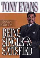 Tony Evans speaks out on being single & satisfied