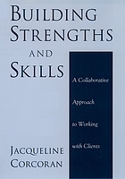 Building Strengths and Skills: A Collaborative Approach to Working with Clients cover image