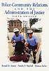 Police-community relations and the administration... door Ronald D Hunter