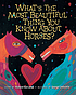 What's the most beautiful thing you know about... by  Richard Van Camp 