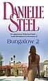 Bungalow 2 著者： Danielle Steel