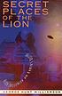 Secret places of the lion : alien influences on... door George Hunt Williamson