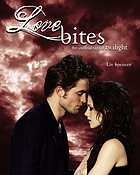 Love bites : the unofficial saga of Twilight