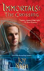 Immortals : he crossing