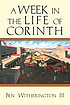 A week in the life of Corinth Autor: Ben Witherington, III