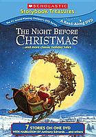 The night before Christmas : and more classic holiday tales.