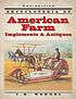 Encyclopedia of American farm implements & antiques 저자: C  H Wendel