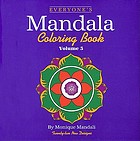 Everyone's mandala coloring book. Volume 3