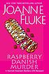 Raspberry danish murder Auteur: Joanne Fluke