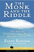 The monk and the riddle : the art of creating... de Randy Komisar