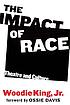 The impact of race : theatre and culture