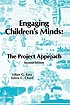Engaging children's minds : the project approach 著者： Lilian Katz