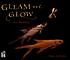 Gleam And Glow. by  Bunting, Eve 