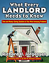 What every landlord needs to know : time and money-saving... door Richard H Jorgensen