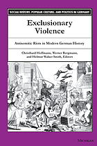 Exclusionary violence : antisemitic riots in modern German history