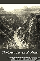 The Grand Canyon of Arizona : how to see it