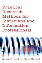 Practical research methods for librarians and information professionals