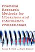 Practical research methods for librarians and... by Susan E Beck