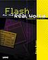 Flash for the real world : e-commerce case studies by Steve Street