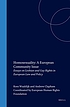 Homosexuality, a European Community issue : essays on lesbian and gay rights in European law and policy