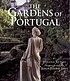 The gardens of Portugal by Helena Attlee
