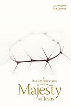 31 days meditating on the majesty of Jesus