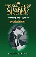 The wicked wit of Charles Dickens